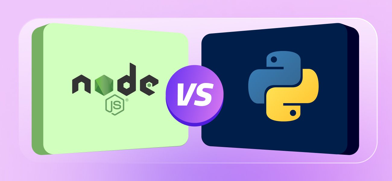 Node.js Vs. Python - The Great Backend Dilemma